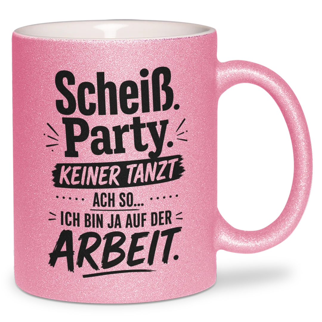 Scheiß Party, keiner tanzt: die Glitzertasse fürs Büro